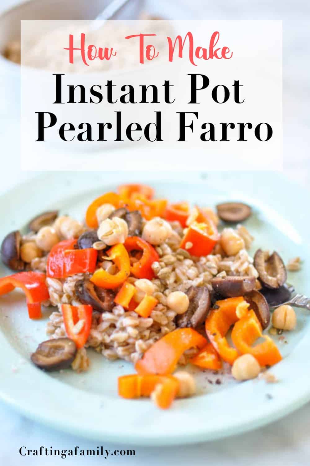 How To Make Pearled Farro In The Instant Pot Quick & Easy