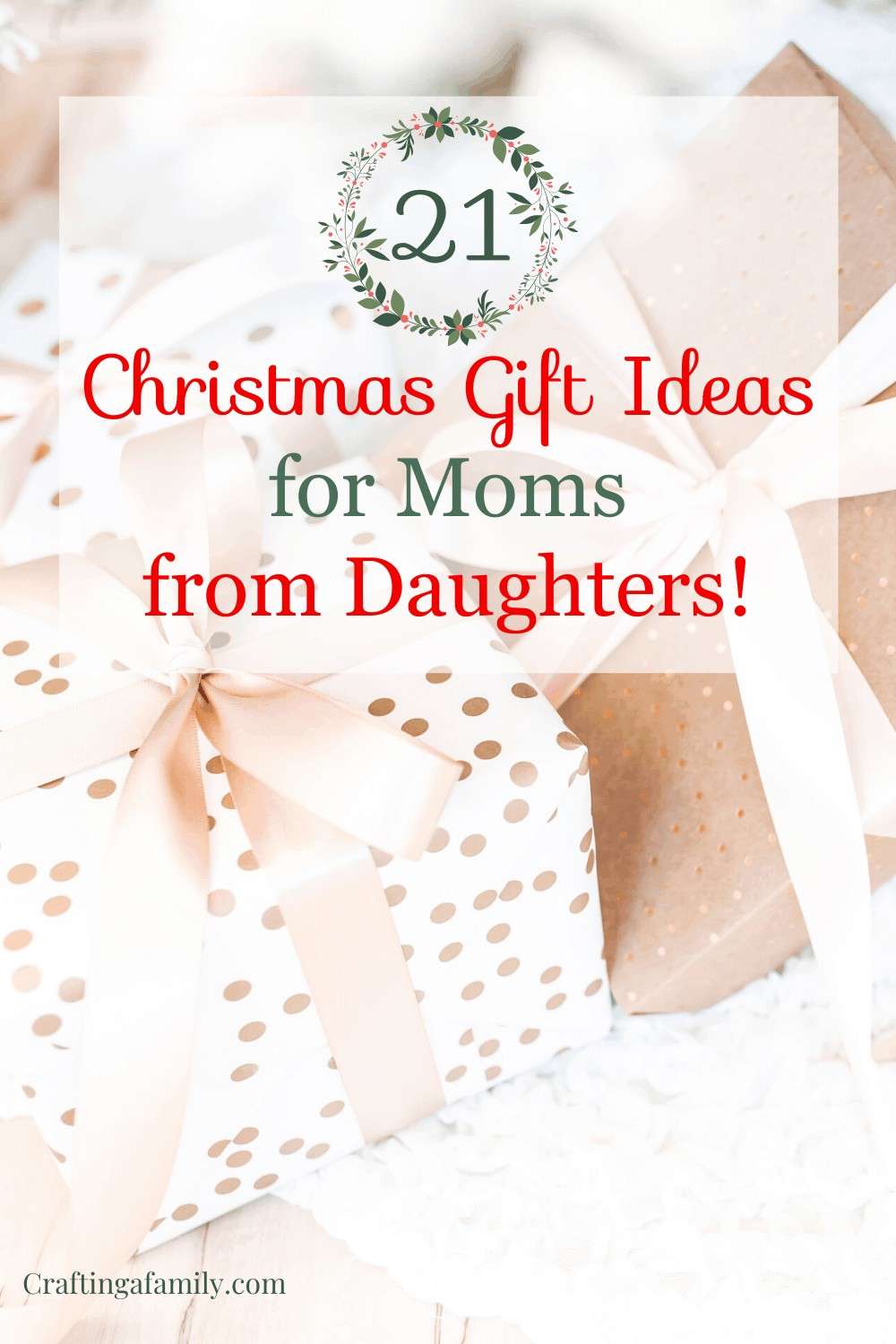 21 Best Christmas Gift Ideas for Moms from Daughters Crafting a Family Dinner