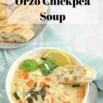 Lemon Chicken Orzo Chickpea Soup (Instant Pot cooked chicken)