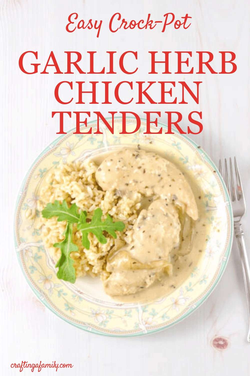 CrockPot Garlic Herb Chicken Tenders Pantry Dinner Crafting a Family