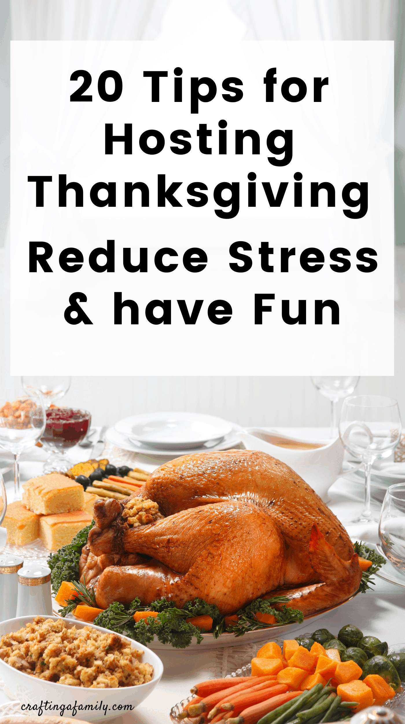 Hosting Thanksgiving for the First Time: 20 Easy Tips - Crafting a ...