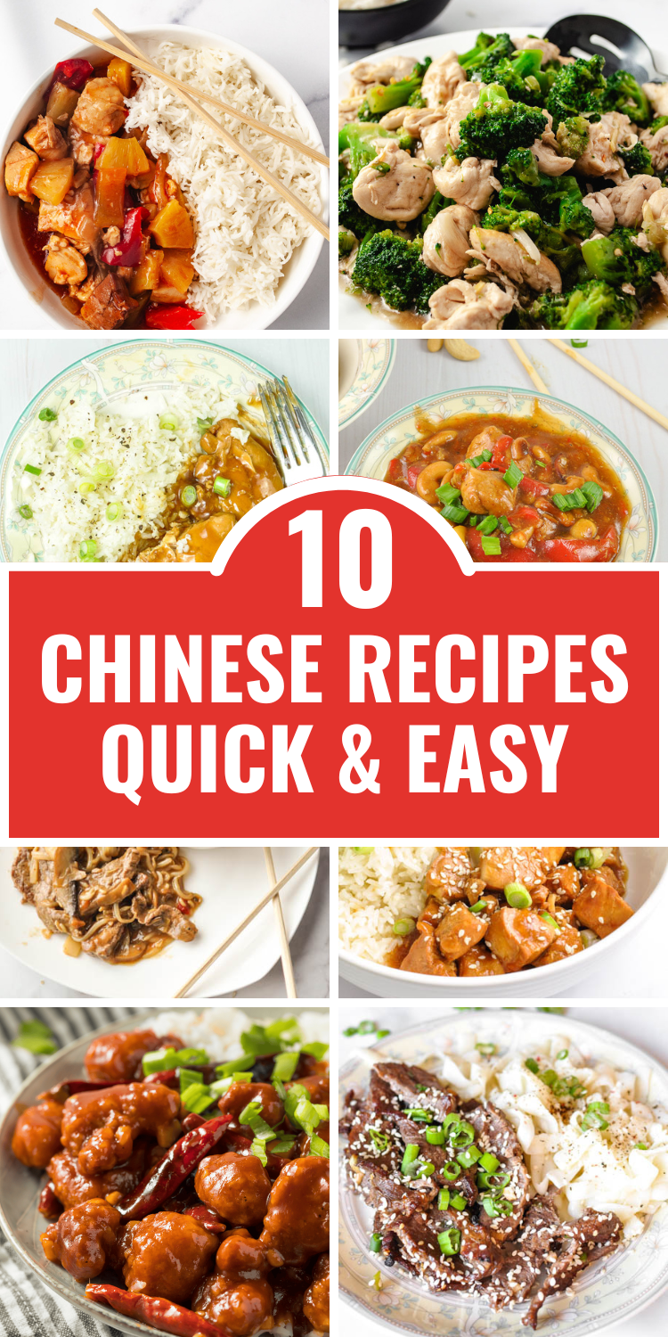10 homemade Chinese food recipes shown in a photo collage with dishes like General Tao Chicken, sweet and sour chicken, Chinese chicken recipes, beef stir fry, and broccoli chicken. This easy Chinese recipe collection features Chinese cooking recipes and Chinese dinner ideas with rice, all labeled “10 Chinese Recipes Quick & Easy” in a bold red banner.