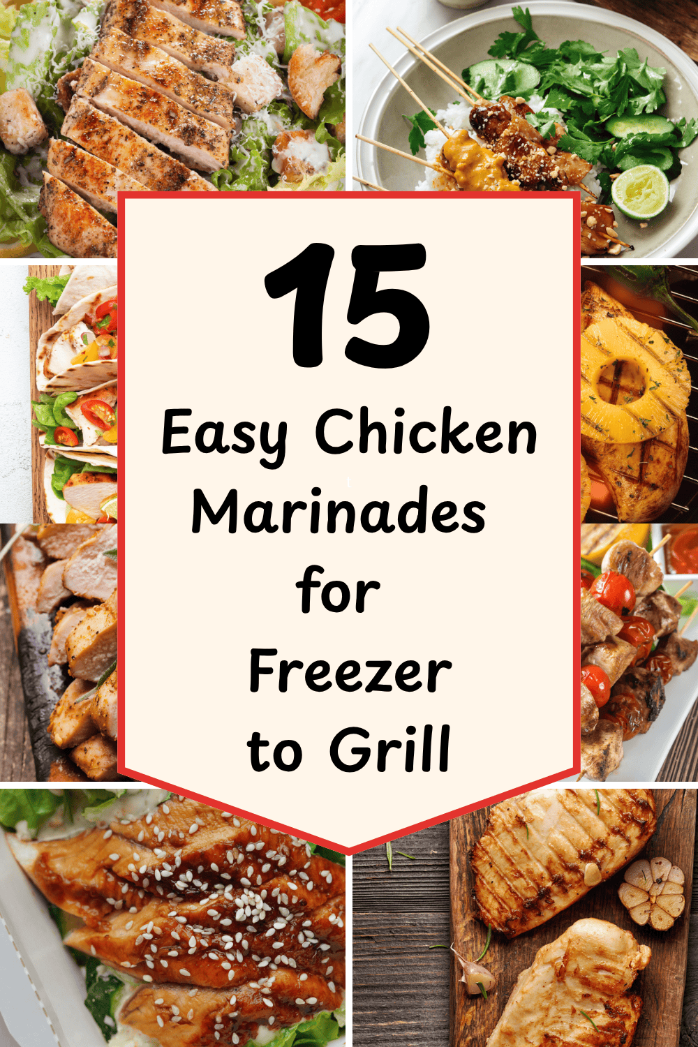 Pinterest graphic featuring a list titled “15 Easy Chicken Marinades,” with a bold cream and red banner in the center and images of grilled chicken dishes in the background. The pin highlights chicken marinade recipes, grilled chicken, healthy chicken marinade ideas, and chicken breast marinade options, perfect for easy main course meal planning.