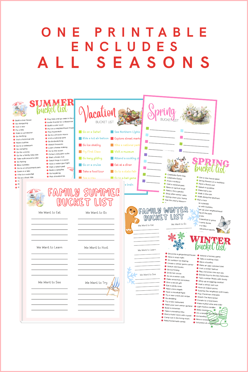 Image showing a printable set titled "One Printable Includes All Seasons," featuring colorful seasonal bucket list pages for summer, spring, winter, and vacation. Each list includes fun family activities with matching themed artwork and bonus blank pages to fill in personal ideas.