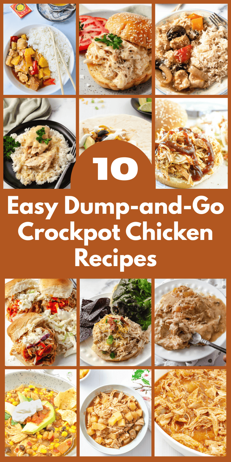 A collage of twelve delicious crockpot chicken meals including rice bowls, sandwiches, tacos, soups, and casseroles with a bold center text that reads "10 Easy Dump-and-Go Crockpot Chicken Recipes" on a warm brown background.