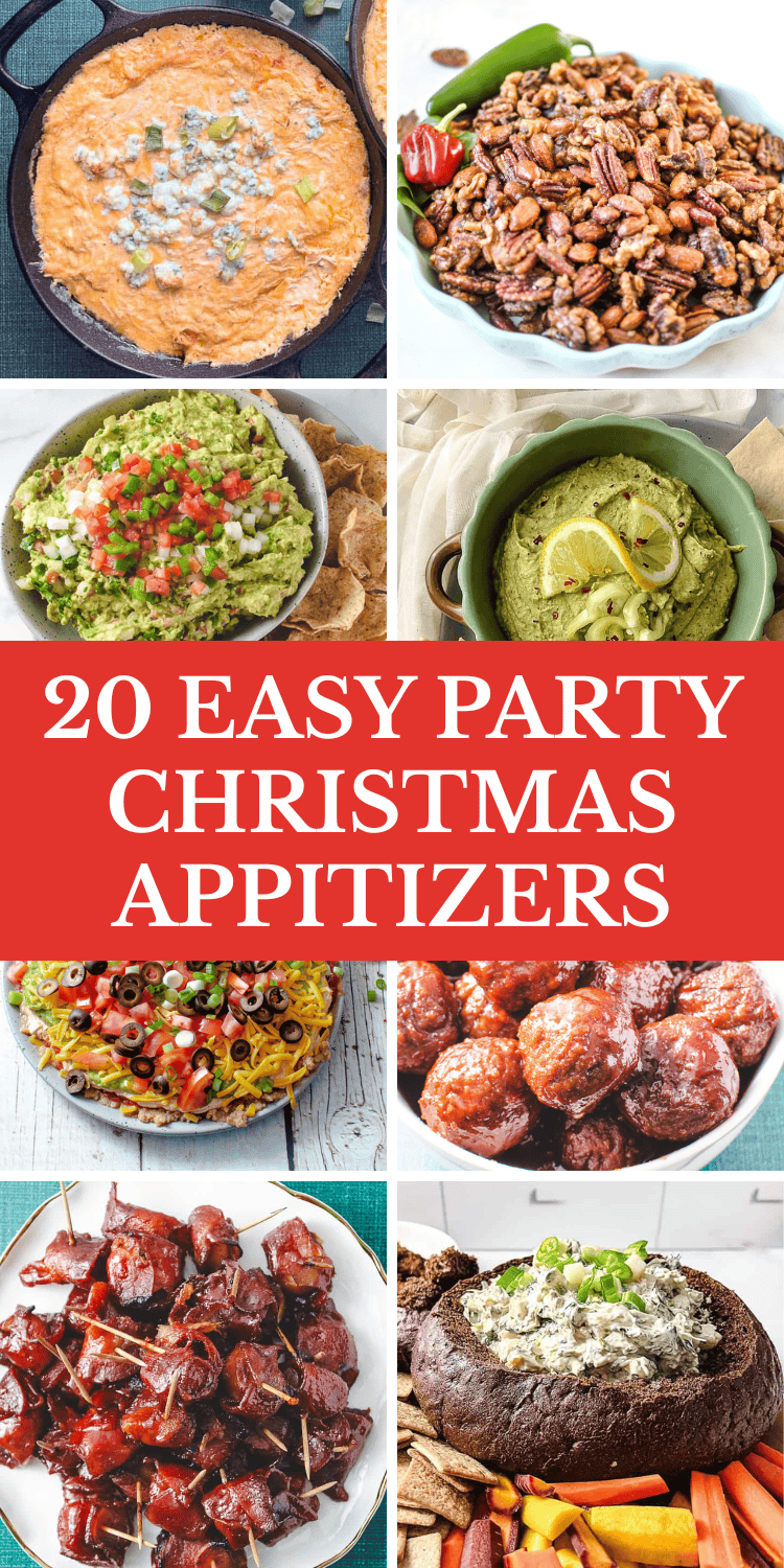 A collage of festive holiday appetizers featuring eight easy Christmas recipes. Top left shows a skillet of creamy buffalo chicken dip topped with green onions; top right, a bowl of candied spiced nuts; middle left, chunky guacamole topped with diced tomatoes and jalapeños; middle right, smooth green hummus garnished with lemon slices; bottom left, 7-layer taco dip with olives and cheese; bottom right, crockpot meatballs coated in sauce; lower left, bacon-wrapped bites on toothpicks; lower right, spinach dip in a dark bread bowl with colorful vegetable sticks. Center banner reads “20 Easy Party Christmas Appetizers.”