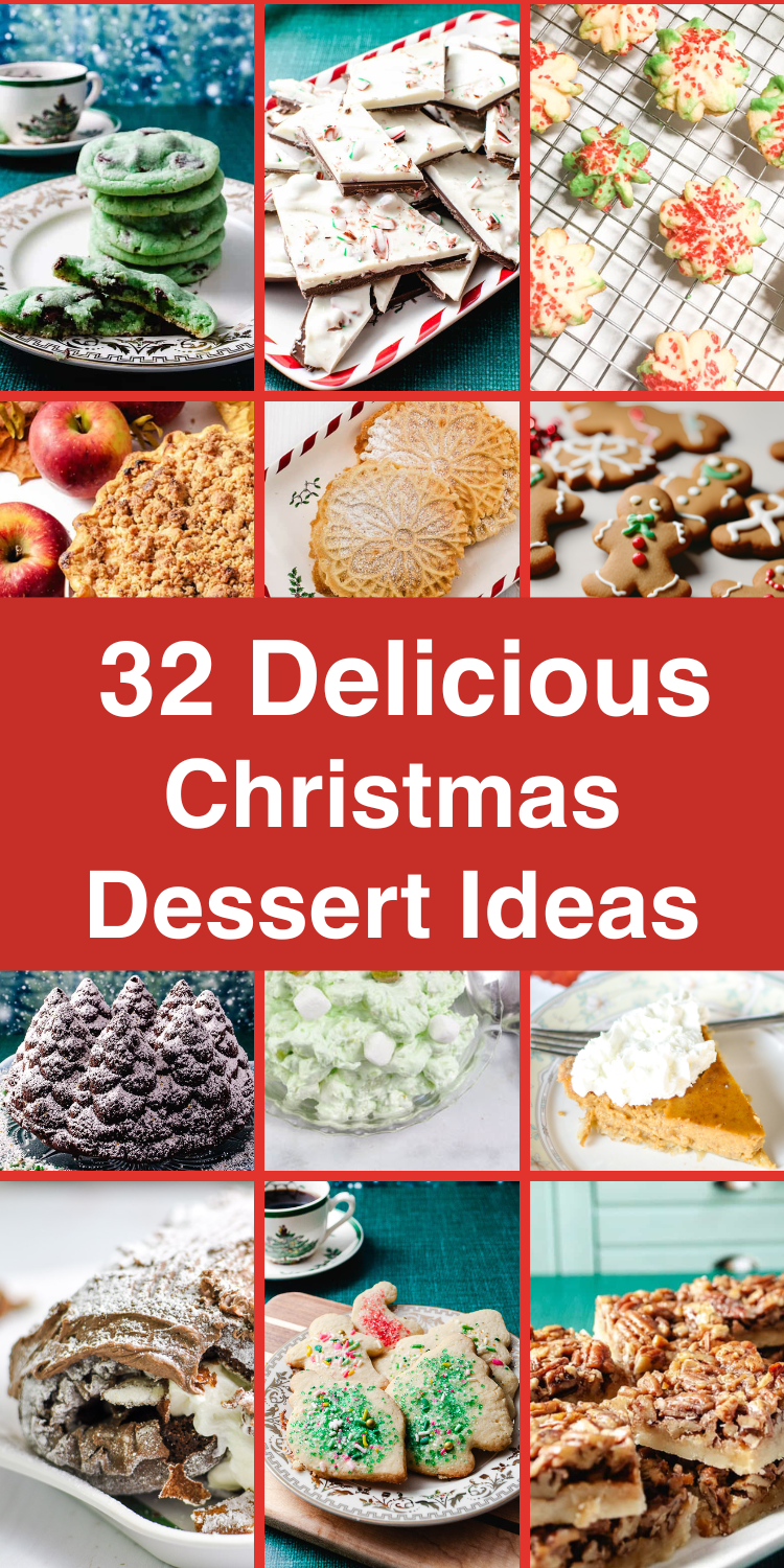 A collage of Christmas desserts easy for family baking, including Christmas cookies, pies, and candy, with a bold red stripe that says “32 Delicious Christmas Dessert Ideas.” These best Christmas desserts and showstopper Christmas dessert treats are festive, colorful, and perfect for holiday parties.