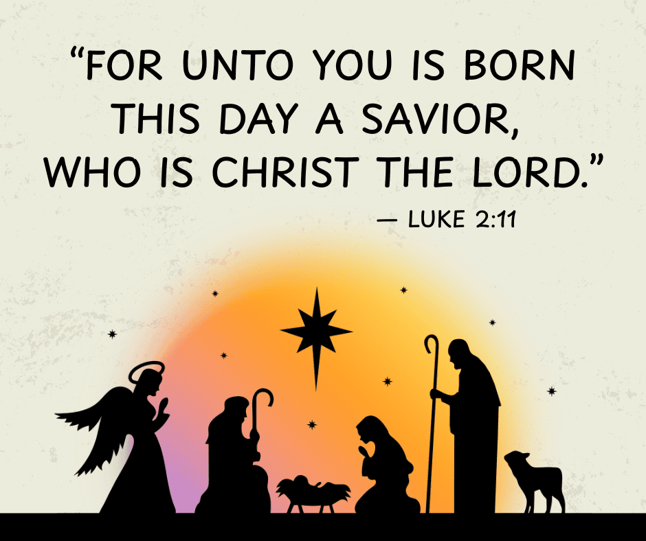 Nativity scene with Mary, Joseph, baby Jesus, an angel, and a shepherd under a shining Christmas star with a soft sunrise glow, featuring the Bible verse ‘For unto you is born this day a Savior, who is Christ the Lord.’ Luke 2:11.”