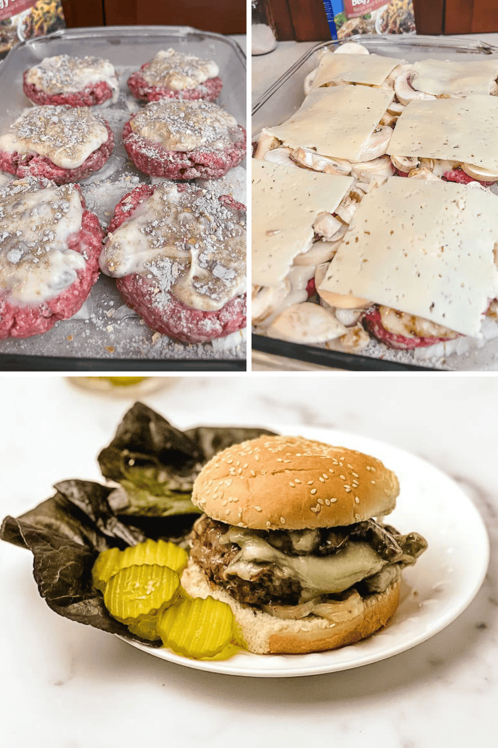 A step by step collage of baked mushroom swiss burgers, raw patties topped with soup and seasoning, mushrooms and swiss cheese layered on top before baking, and the finished burger on a sesame seed bun with pickles on a white plate